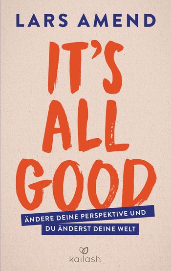 Lars Amend - It's all good Lars Amend - It's all good