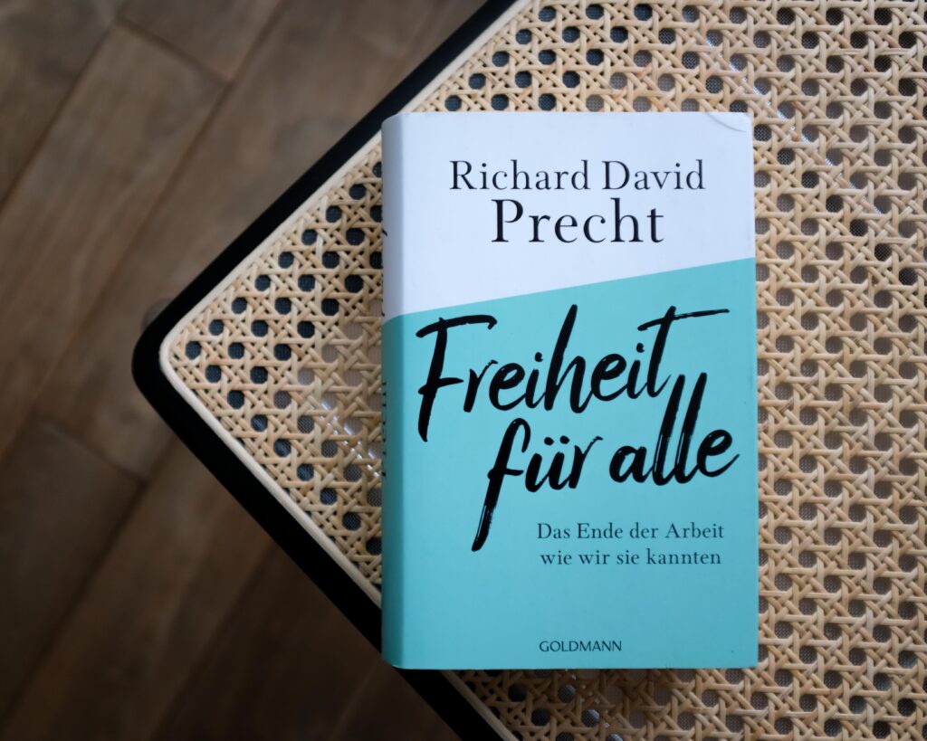 Richard David Precht - Freiheit für alle