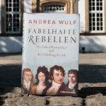 Fabelhafte Rebellen - Andrea Wulf