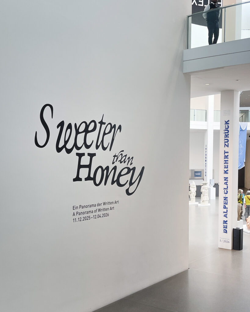 Sweeter than Honey Pinakothek der Moderne